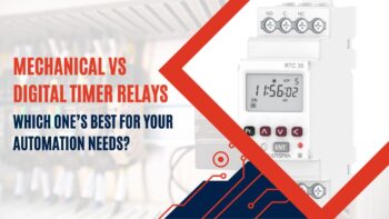 Mechanical vs Digital Timer Choosing the Right Timer Relay for Automation